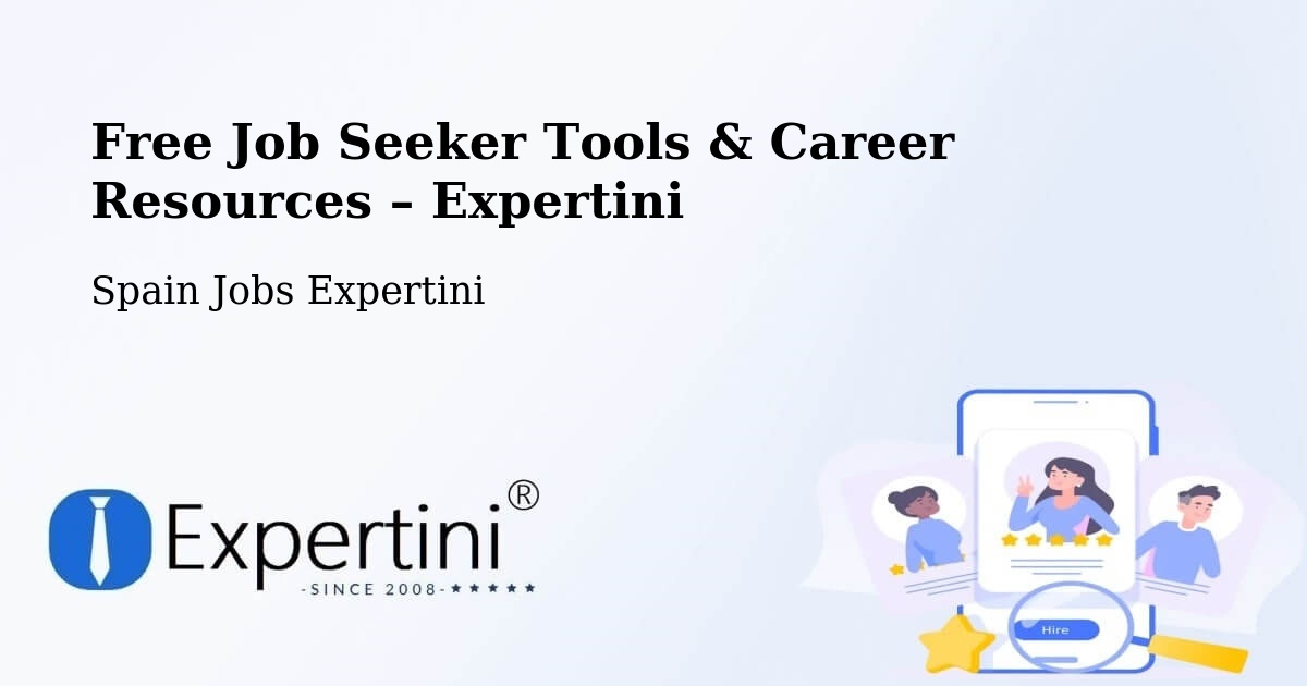 Free Job Seeker Tools & Career Resources – Arteixo - Arteixo, Spain Jobs Expertini